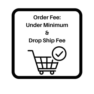 Under Minimum / Drop Ship Fee (FEE-MO)
