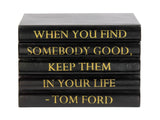 Black Leather Bound Box with "When You Find Somebody..." Tom Ford Quote (VH-BOX-BLK-FORD)