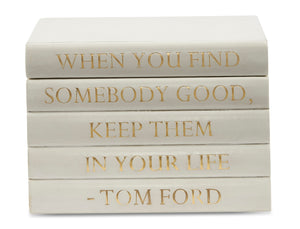 White Leather Bound Box with "When You Find Somebody..." Tom Ford Quote (VH-BOX-WHT-FORD)