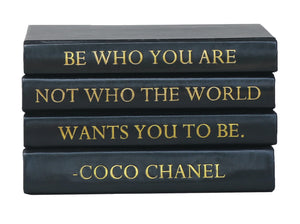 STACK OF FOUR BOOKS BLACK LEATHER- "BE WHO YOU ARE…" COCO CHANEL QUOTE